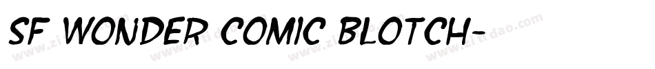 SF Wonder Comic Blotch字体转换